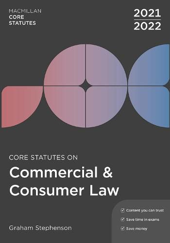 Cover image for Core Statutes on Commercial & Consumer Law 2021-22