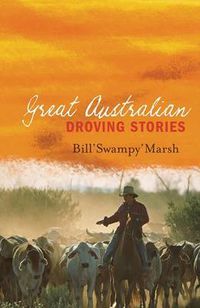 Cover image for Great Australian Droving Stories