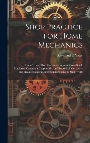 Cover image for Shop Practice for Home Mechanics