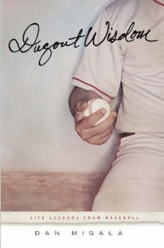 Cover image for Dugout Wisdom: Life Lessons From Baseball