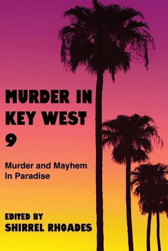 Cover image for Murder In Key West 9-Murder and Mayhem in Paradise