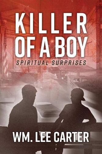 Cover image for Killer of a Boy: Spiritual Surprises