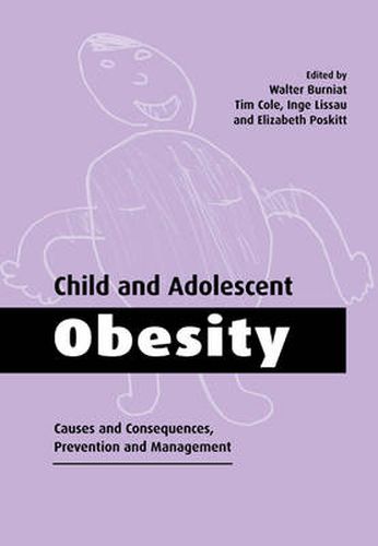 Cover image for Child and Adolescent Obesity: Causes and Consequences, Prevention and Management