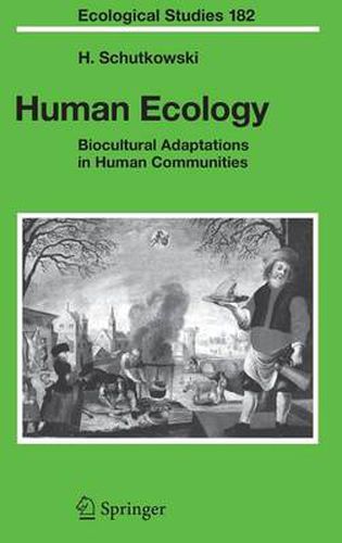 Cover image for Human Ecology: Biocultural Adaptations in Human Communities