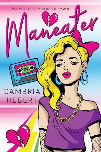 Maneater: A Throwback to the 80's Novella