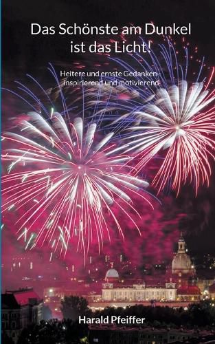 Cover image for Das Schoenste am Dunkel ist das Licht