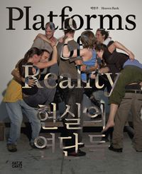 Cover image for Heaven Baek: Platforms of Reality (Bilingual edition)