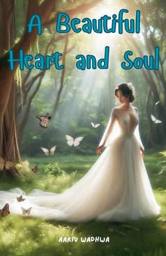 Cover image for A Beautiful Heart and Soul