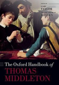 Cover image for The Oxford Handbook of Thomas Middleton