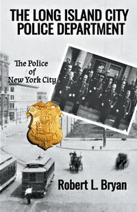 Cover image for The Long Island City Police Department