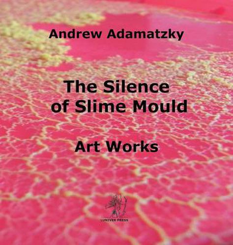 Cover image for The Silence of Slime Mould