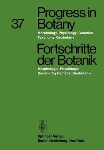 Progress in Botany / Fortschritte der Botanik: Morphology * Physiology * Genetics * Taxonomy * Geobotany / Morphologie * Physiologie * Genetik * Systematik * Geobotanik