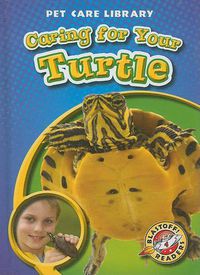 Cover image for Caring for Your Turtle