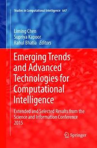 Cover image for Emerging Trends and Advanced Technologies for Computational Intelligence: Extended and Selected Results from the Science and Information Conference 2015