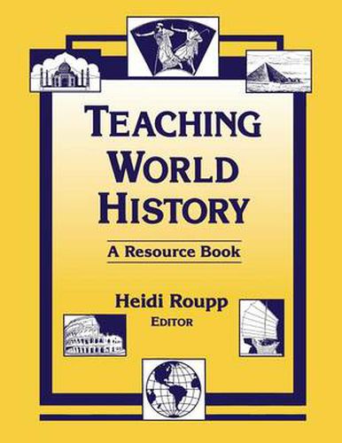 Cover image for Teaching World History: A Resource Book: A Resource Book