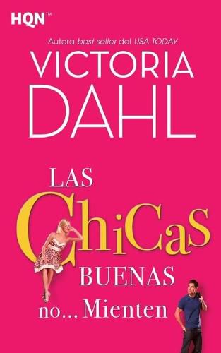 Cover image for Las chicas buenas no... mienten