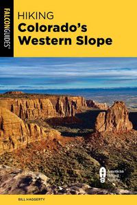 Cover image for Hiking Colorado's Western Slope