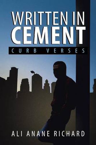 Cover image for Written in Cement: Curb Verses