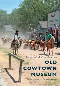 Cover image for Old Cowtown Museum