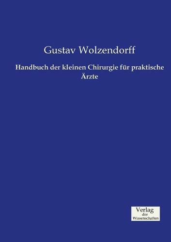 Cover image for Handbuch der kleinen Chirurgie fur praktische AErzte