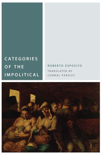 Cover image for Categories of the Impolitical