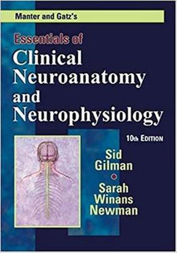 Cover image for Manter and Gatz's Essentials of Clinical Neuroanatomy and Neurophysiology