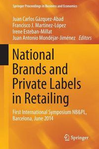 Cover image for National Brands and Private Labels in Retailing: First International Symposium NB&PL, Barcelona, June 2014