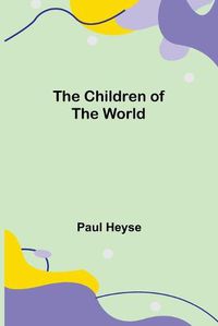 Cover image for The Children of the World