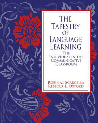 The Tapestry of Language Learning : The Individual in the Communicative  Classroom: The individual in the communicative classroom