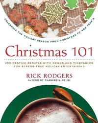 Cover image for Christmas 101: Celebrate the Holiday Season from Christmas to New Year's