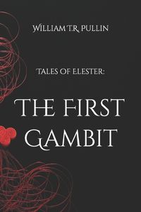 Cover image for The First Gambit