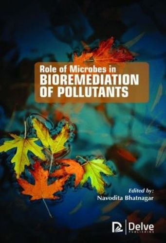 Cover image for Role of Microbes in Bioremediation of Pollutants