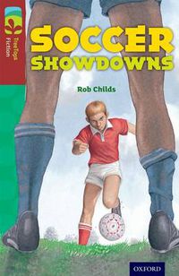 Cover image for Oxford Reading Tree TreeTops Fiction: Level 15: Soccer Showdowns