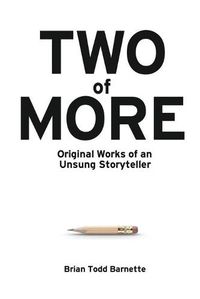 Cover image for Two of More: Original Works of an Unsung Storyteller