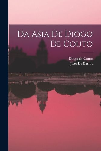 Cover image for Da Asia de Diogo de Couto