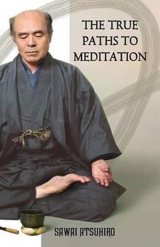 Cover image for The True Paths to Meditation