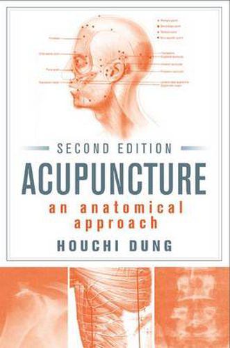 Cover image for Acupuncture: An Anatomical Approach, Second Edition