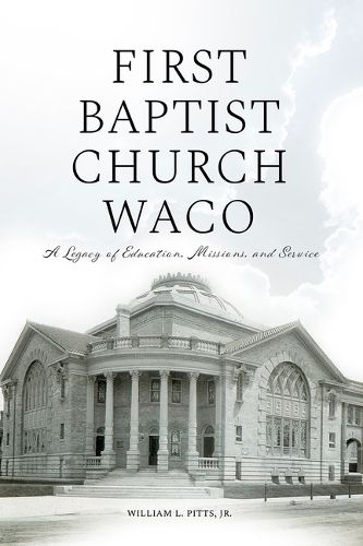 Cover image for First Baptist Church Waco