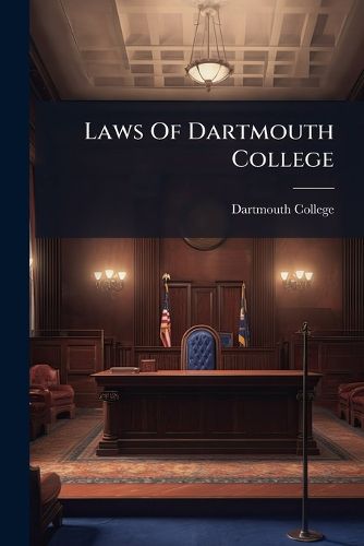 Cover image for Laws Of Dartmouth College