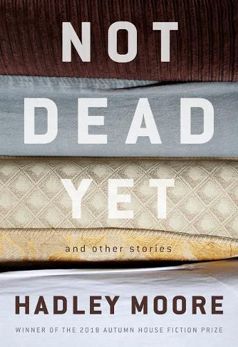 Cover image for Not Dead Yet and Other Stories