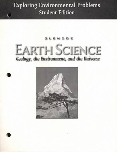 Cover image for High School Earth Science: Geology, the Environment, and the Universe, Exploring Environmental Problems