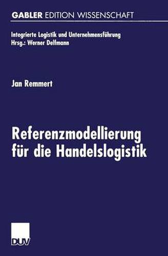 Cover image for Referenzmodellierung Fur Die Handelslogistik