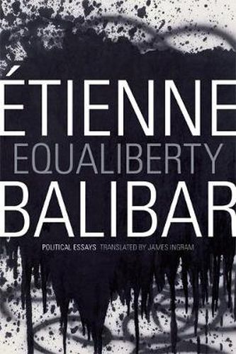 Cover image for Equaliberty: Political Essays