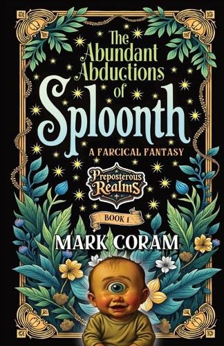 Cover image for The Abundant Abductions of Sploonth