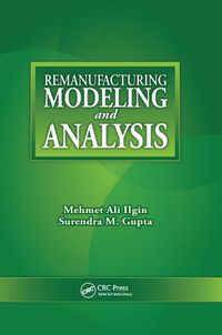 Cover image for Remanufacturing Modeling and Analysis