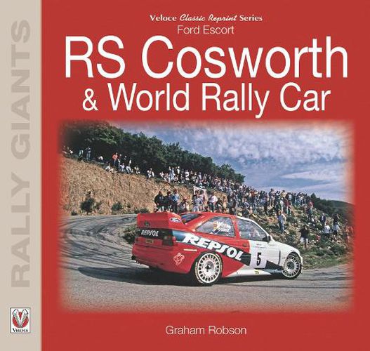 Cover image for Ford Escort RS Cosworth & World Rally Car