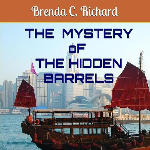 The Mystery of The Hidden Barrels: An Aunty Beatrice Adventure