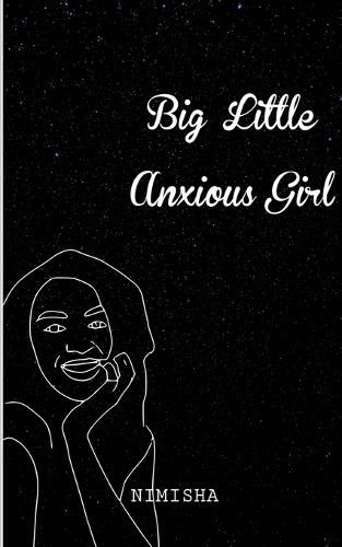 Cover image for Big Little Anxious Girl
