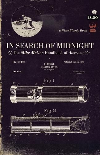 Cover image for In Search of Midnight: The Mike McGee Handbook of Awesome