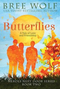 Cover image for Butterflies: A Tale of Love and Friendship